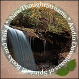 NewThoughtStreams.com - Audio downloads of Spiritual Books and Talks